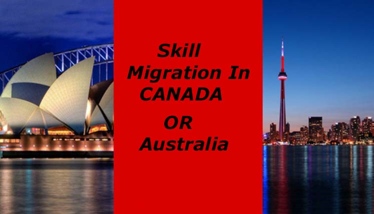 Skill Visa in Canada or Australia