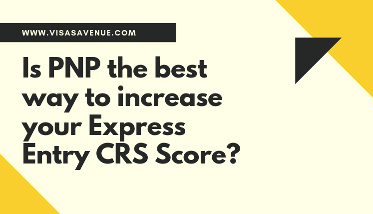 How to increase the express entry CRS score