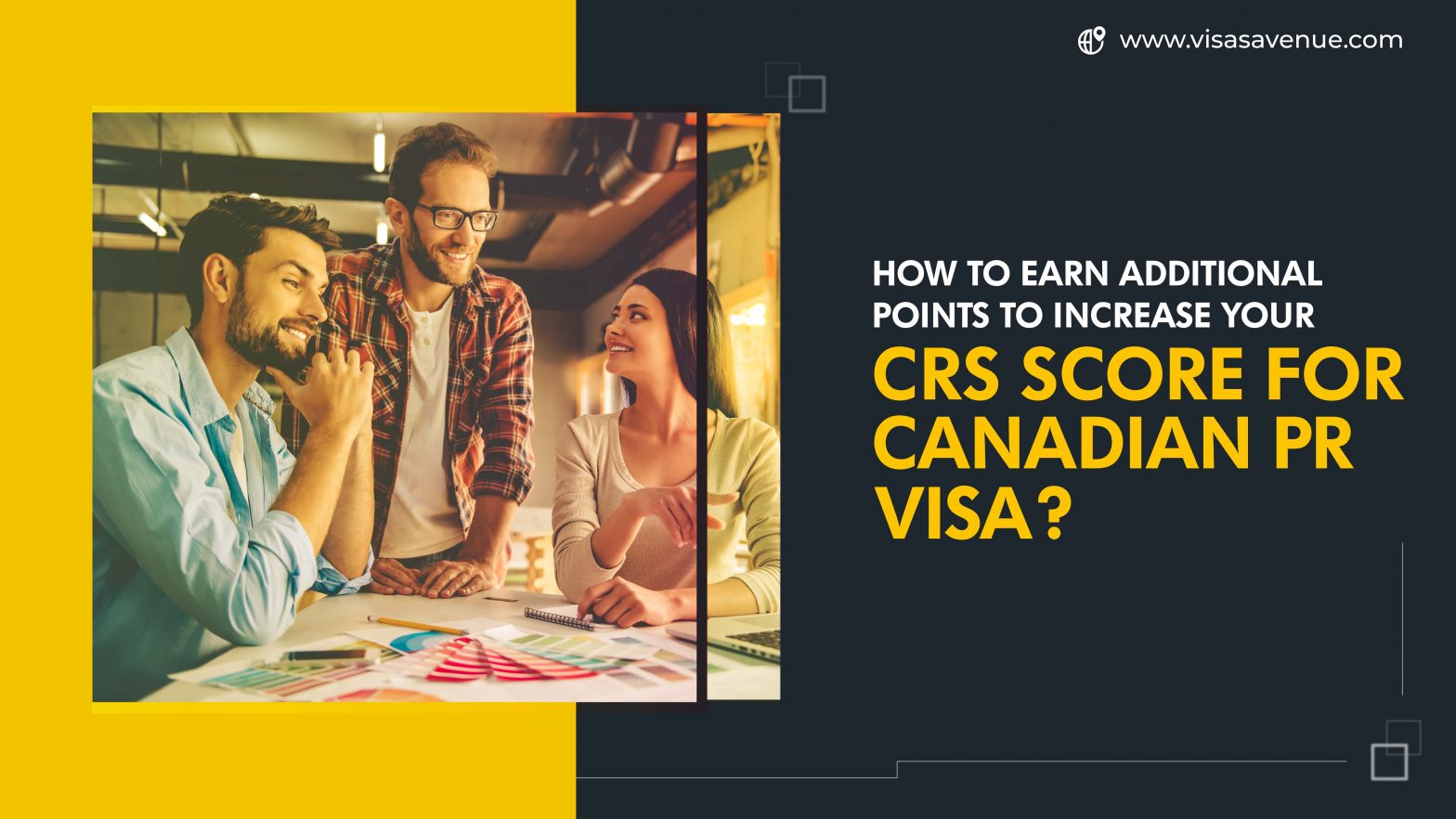 How to Earn Additional points to increase your CRS score for Canadian PR visa