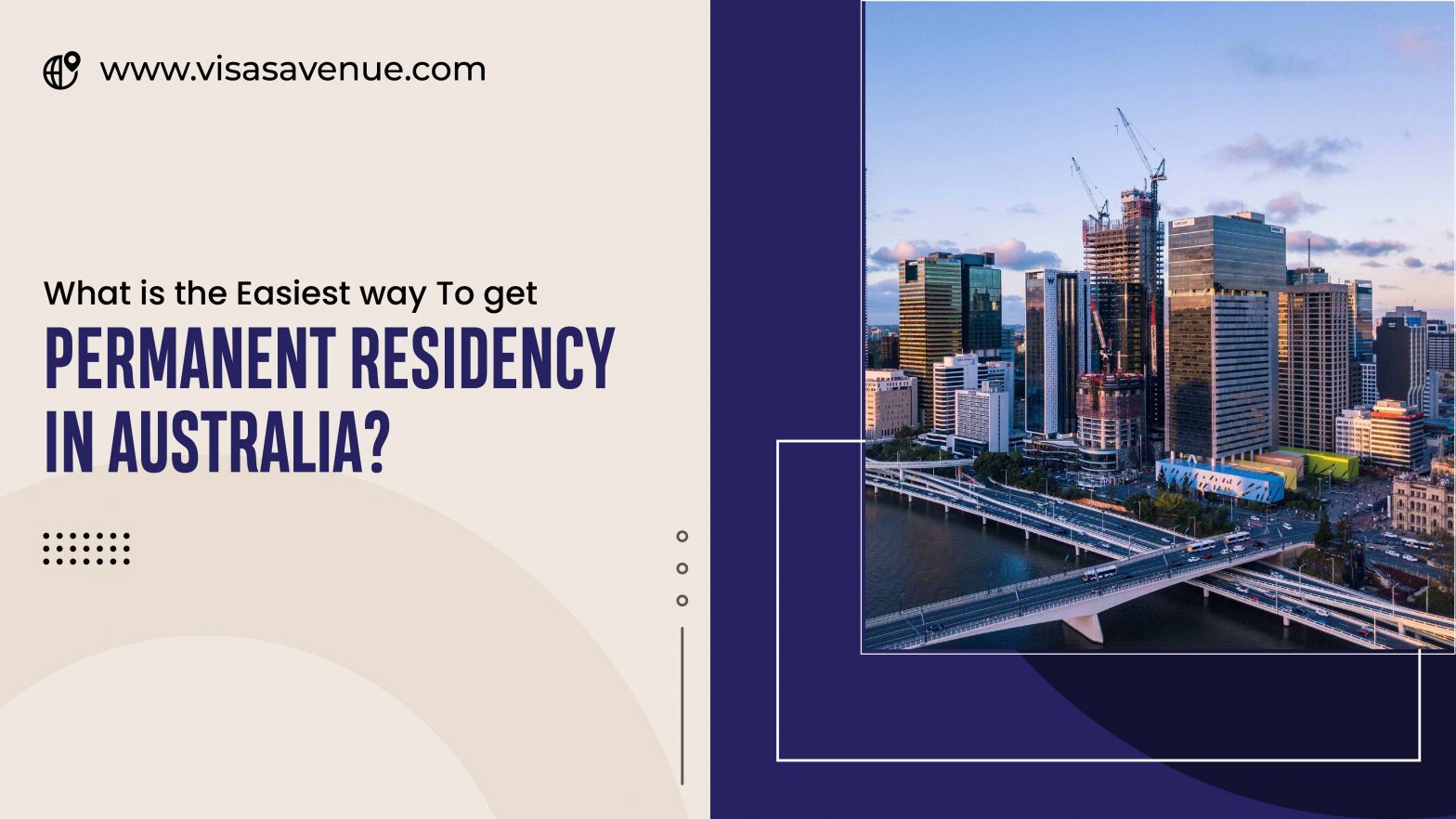 Easiest way to get Permanent Residency in Australia