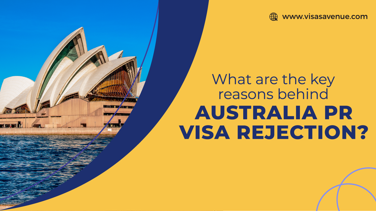 Top five reasons for rejection/refusal of Australia PR Visa