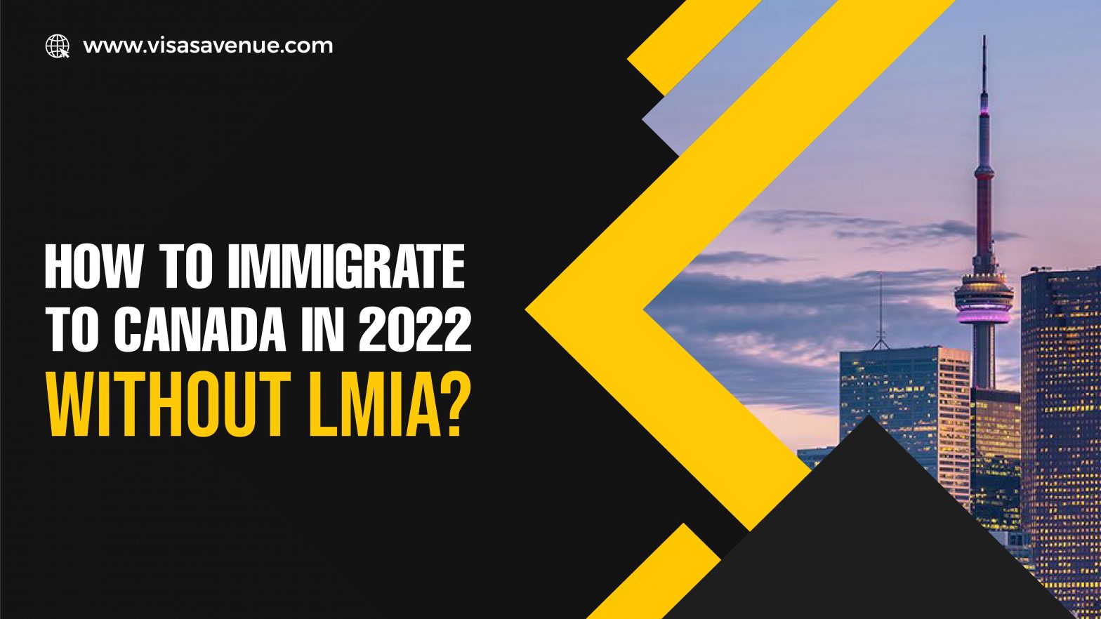 How to immigrate to Canada in 2022 without LMIA