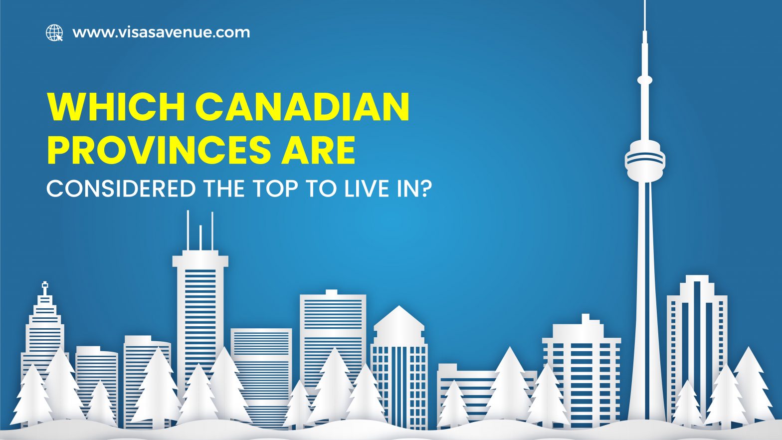 Which Canadian provinces are considered the top to live in