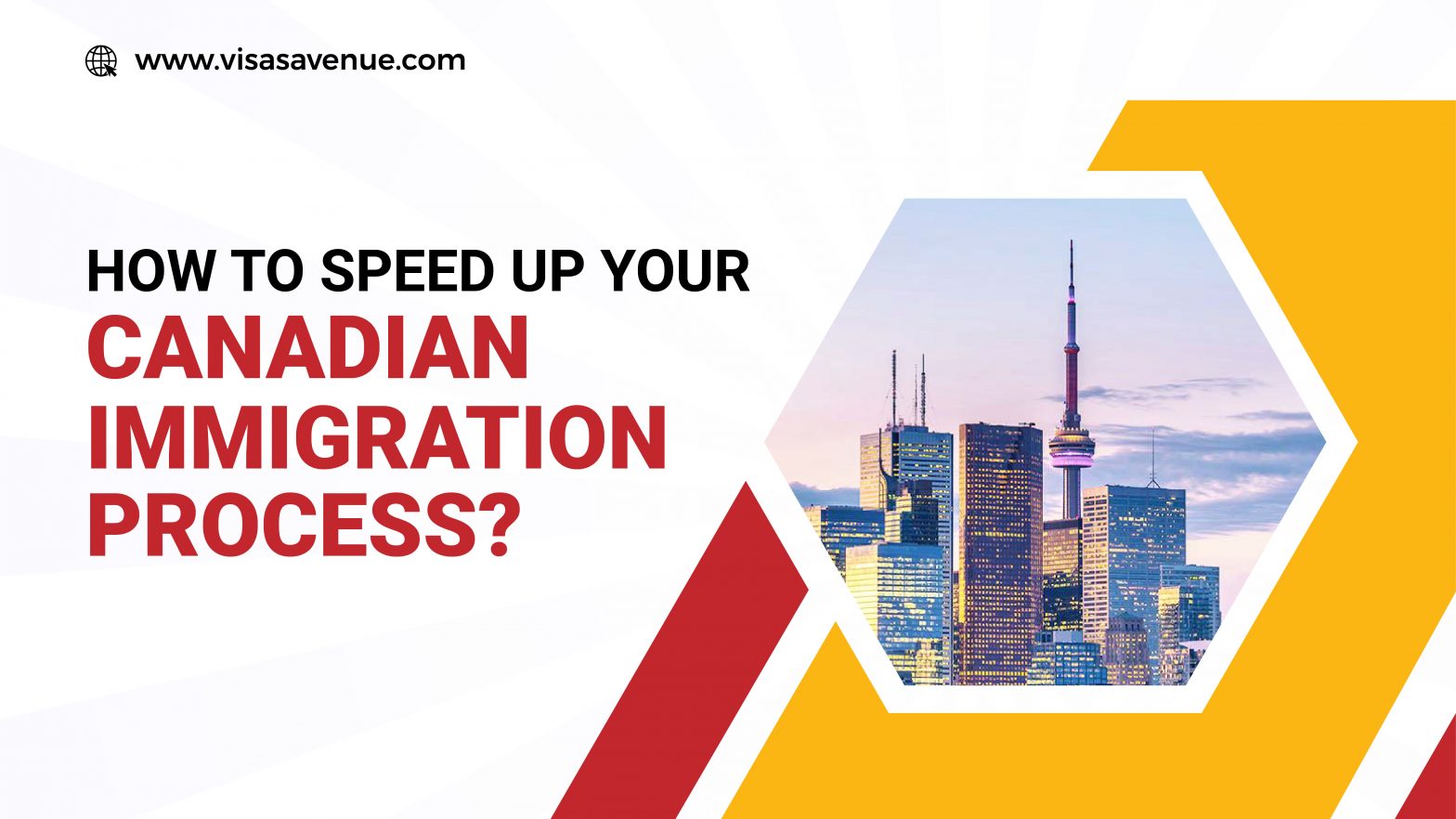How to Speed up your Canadian Immigration Process