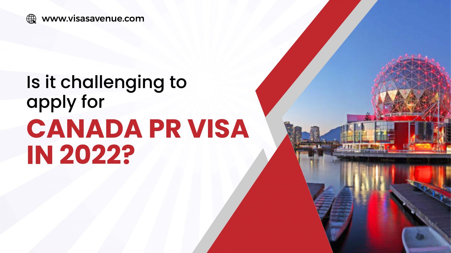 Is it challenging to apply for Canada PR Visa in 2022